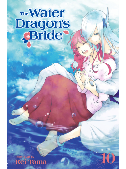 Title details for The Water Dragon's Bride, Volume 10 by Rei Toma - Wait list